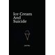 thumbnail image 1 of Libro Publicado Independientemente Ice Cream And Suicide, 1 of 1