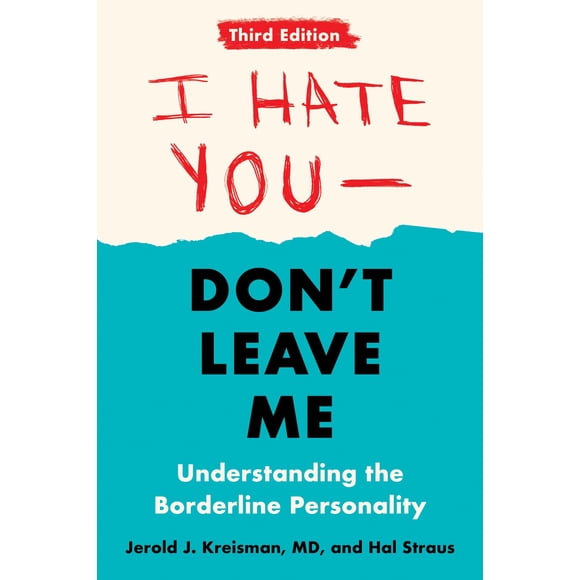Libro Tarcher Te Odio—No Me Dejes: Tercera Edición