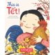 thumbnail image 1 of This is Tet: Rhyming story about Lunar New Year in Vietnam (translated from Vietnamese), 1 of 1