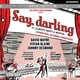 thumbnail image 1 of CD Say, Darling (Original Broadway Cast) - Edición de lujo, 1 of 1