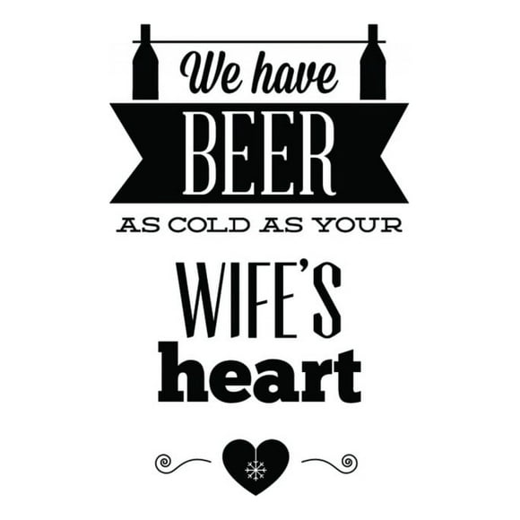 Decomural Beer As Cold As Your Wife WS-34063
