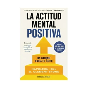 Debols!Llo - Libro La Actitud Mental Positiva - Napoleon Hill - W. Cleme