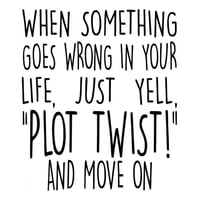 Rienda Libre Graphics - Decomural Plot Twist Inspirational Ws-35758