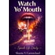 thumbnail image 1 of Libro publicado de forma independiente Watch Yo' Mouth: Habla vida, 1 of 1
