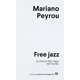 thumbnail image 1 of Libro Free Jazz - Mariano Peyrou Tubert, 1 of 2