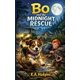 thumbnail image 1 of Libro Bo y el rescate de medianoche: Las aventuras de DJ y Bo, 1 of 1