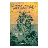 Océano - Libro El Corazón De Una Jirafa Es Increíblemente Grande - Sofia Chanfreau Amanda Chanfreau