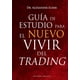 thumbnail image 1 of Guía De Estudio Para El Nuevo Vivir Del Trading, 1 of 5