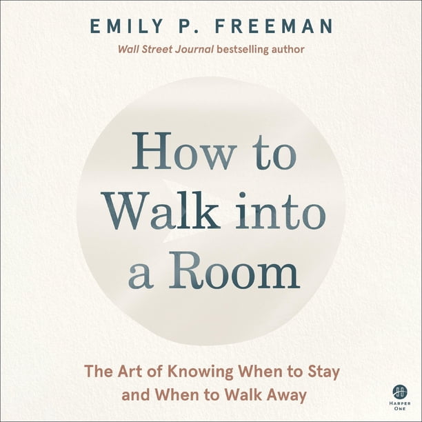 Libro HarperCollins "Cómo entrar en una habitación: El arte de saber cuándo quedarse y cuándo irse"