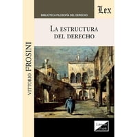 Olejnik Ediciones - Libro Estructura Del Derecho - Vittorio Frosini