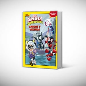 Planeta Junior - Libro Spidey Y Su Superequipo. Amigos Y Vecinos - Marvel