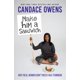 thumbnail image 1 of Make Him A Sandwich: Por qué las mujeres reales no necesitan el feminismo falso, 1 of 1
