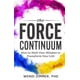 thumbnail image 1 of El continuo de la fuerza: cómo cambiar tu forma de pensar para transformar tu vida, 1 of 1