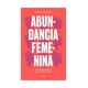 thumbnail image 1 of LIBRO ABUNDANCIA FEMENINA / MARIA FORNET, 1 of 2