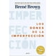 thumbnail image 1 of Libro Los dones de la imperfección - Brené Brown, 1 of 2