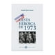 thumbnail image 1 of Libro Gesta Heroica De 1973 adolfo Paúl Latorre, 1 of 2