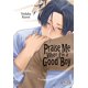 thumbnail image 1 of Libro Praise Me When I'm a Good Boy de Yen Press, 1 of 1