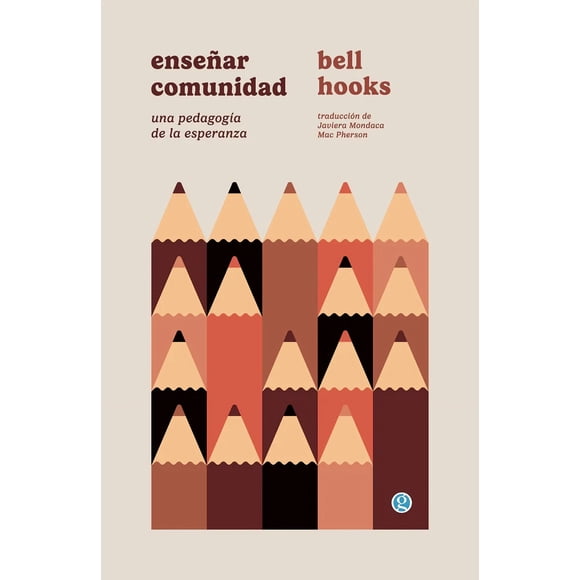 LIBRO Enseñar Comunidad. Una Pedagogía De La Esperanza - BELL HOOKS