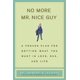thumbnail image 1 of Reserve No More Mr Nice Guy de Running Press Adult, 1 of 1