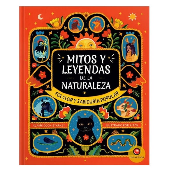 Mitos Y Leyendas De La Naturaleza