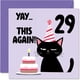 thumbnail image 1 of Tarjeta de cumpleaños Stuff4 29º cumpleaños ¡Yay This Again! 5.7 pulgadas, 1 of 7