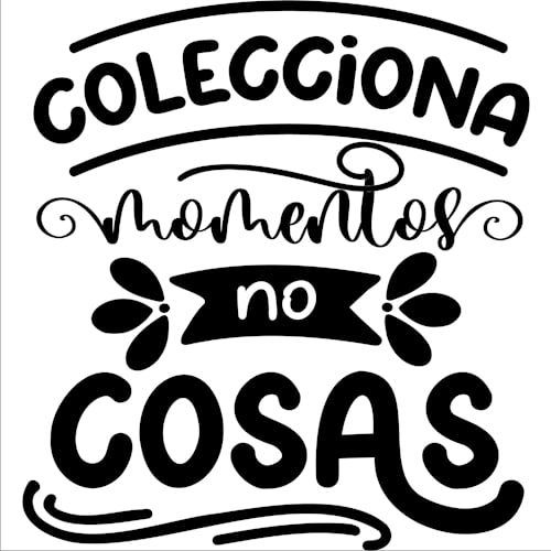 Rienda Libre Graphics - Frase Deco Colecciona Momentos No Cosas Fr-11112