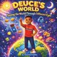 thumbnail image 1 of Libro publicado de forma independiente: El mundo de Deuce: viendo el mundo con otros ojos, 1 of 1
