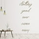 thumbnail image 2 of Decomural Nothing Good Ever Came Easy Inspirational WS-44269, 2 of 2