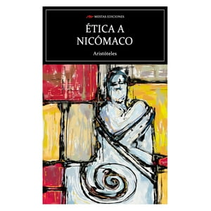 Mestas Ediciones - Libro Ética A Nicómaco