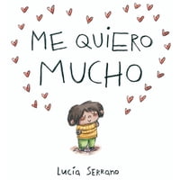 Beascoa - Libro Me Quiero Mucho - Lucía Serrano