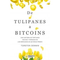 Profit Editorial - Libro De Tulipanes A Bitcoins