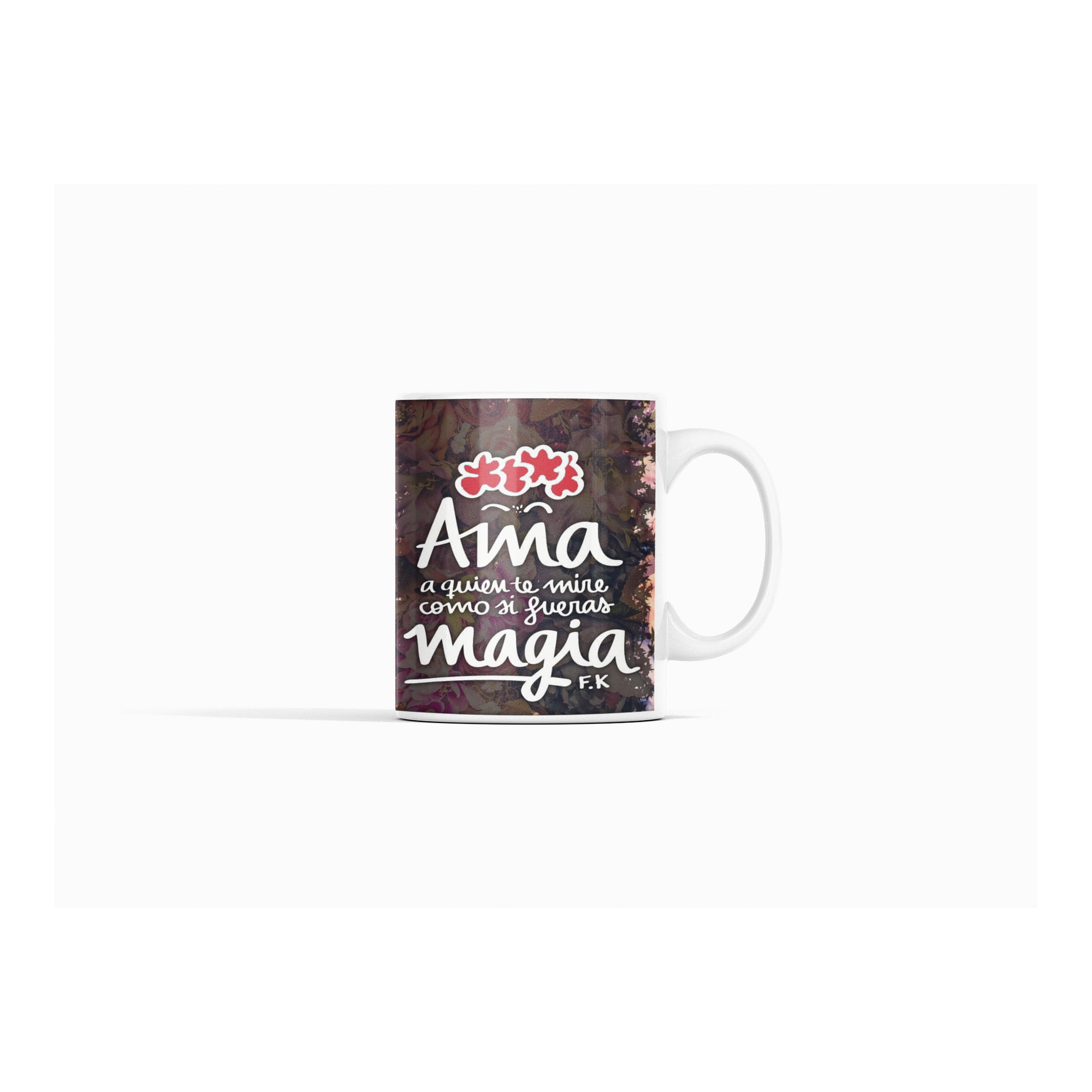 Genérico - Taza Frida Kahlo - Ama A Quien Te Ve Como Magia