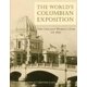 thumbnail image 1 of La Exposición Columbiana del Mundo: La Feria Mundial de Chicago de 1893 – University of Illinois Press, 1 of 1