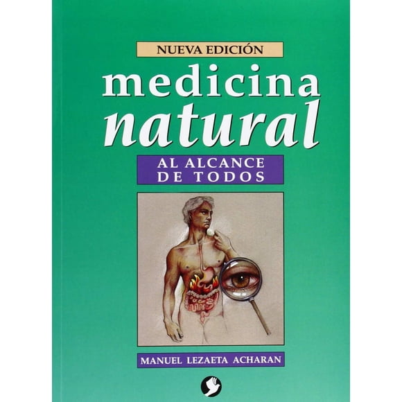 Libro Medicina natural al alcance de todos (Edición en español)