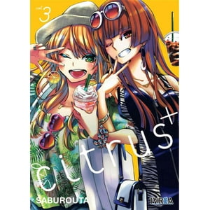 Ivrea - Manga Citrus Plus 03