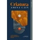 thumbnail image 1 of LIBRO Criatura - AMINA CAIN, 1 of 2