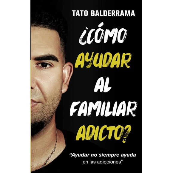 Libro Independently published Cómo ayudar al familiar adicto