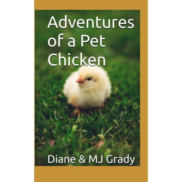 Libro Adventures of a Pet Chicken