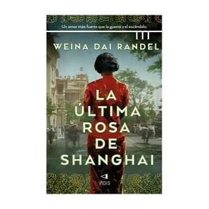 Vidis - Libro La Última Rosa De Shanghai / 141
