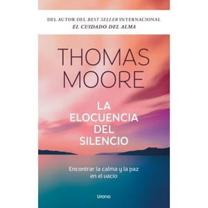 Ediciones Urano - Libro La Elocuencia Del Silencio