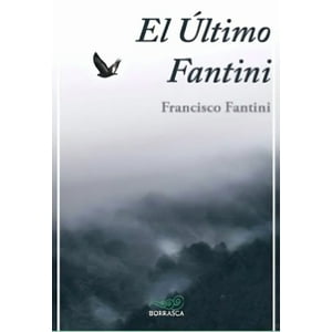 Ceibo - Libro El Último Fantini - Francisco Fantini Jarpa