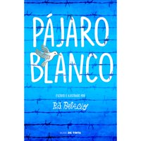 Penguin Random House - Pajaro Blanco