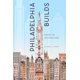 thumbnail image 1 of Philadelphia Builds: Ensayos sobre Arquitectura, 1 of 1