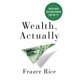 thumbnail image 1 of Libro La riqueza, en realidad: toma de decisiones inteligentes para el 1%, 1 of 1
