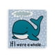 thumbnail image 1 of Libro infantil Jellycat If I were a Whale Touch and Feel, 1 of 2