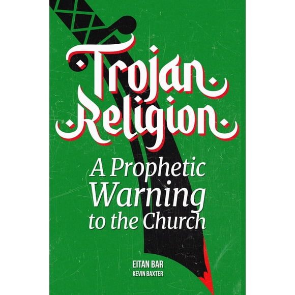 Libro Trojan Religion: La advertencia profética final para la Iglesia