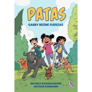 Vergara Y Riba - Libro Patas: Gabby Reúne Fuerzas