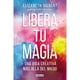 thumbnail image 1 of Libro Libera Tu Magia, 1 of 2
