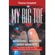 thumbnail image 1 of Libro Mi dedo gordo del pie: una trilogía que unifica la filosofía, la física y la metafísica, 1 of 1