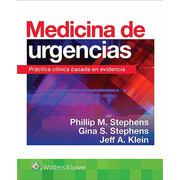 Medicina de urgencias. Práctica clínica basada en evidencia